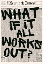 WHAT IF IT ALL WORKS OUT?