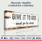Give It to God and Go to Sleep – Rustic Christian Wall Art for Peaceful Nights